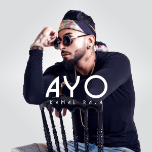 ดาวน์โหลดและฟังเพลง Ayo พร้อมเนื้อเพลงจาก Kamal Raja