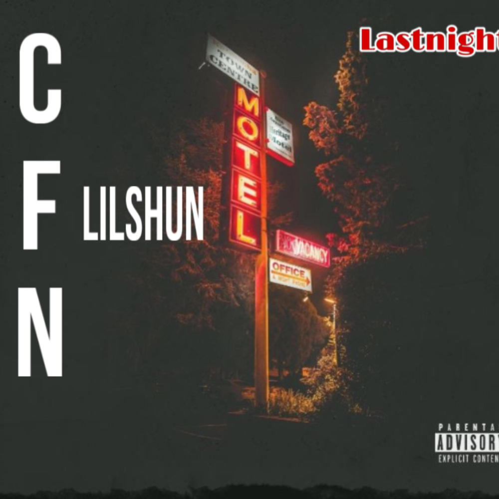 LAST NIGHT (Explicit)