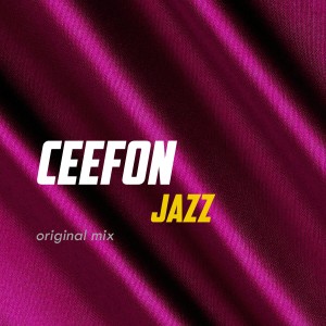 收聽Ceefon的Jazz歌詞歌曲