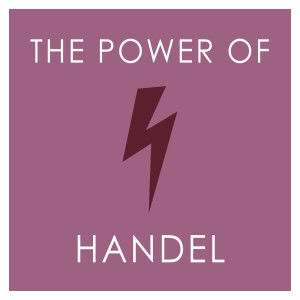 The Power of Handel