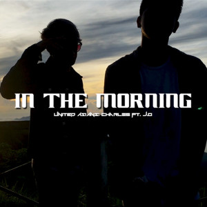 收聽United Asians的In the morning歌詞歌曲