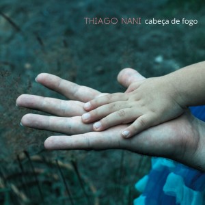 ดาวน์โหลดและฟังเพลง Cabeça de Fogo พร้อมเนื้อเพลงจาก Thiago Nani