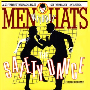 收聽Men Without Hats的The Safety Dance (Extended Club Mix)歌詞歌曲