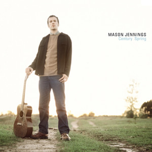 Mason Jennings的專輯Century Spring