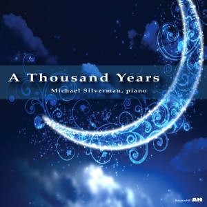 Michael Silverman的专辑A Thousand Years