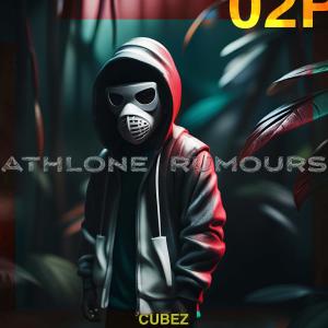 Cubez的專輯Athlone Rumours (Explicit)