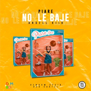 Piare的專輯No Le Baje