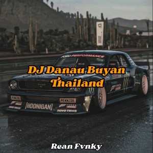 DJ Danau Buyan Thailand