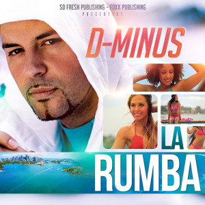 ดาวน์โหลดและฟังเพลง La Rumba พร้อมเนื้อเพลงจาก D Minus