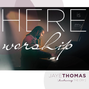 收聽Jaye Thomas的Simple Song (Live) [feat. the Cry]歌詞歌曲
