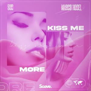 Listen to Kiss Me More (Explicit) song with lyrics from SUD