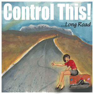 Dengarkan lagu Long Road nyanyian Control This dengan lirik
