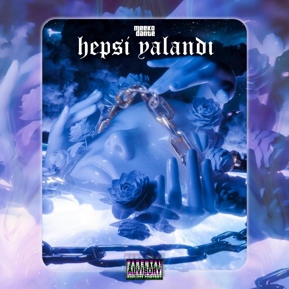 HEPSI YALANDI (Explicit)