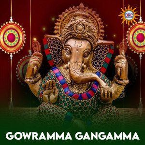 Listen to Gowramma Gangamma song with lyrics from D.Sarangapani