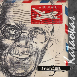 收聽Kataokas的Grandma歌詞歌曲