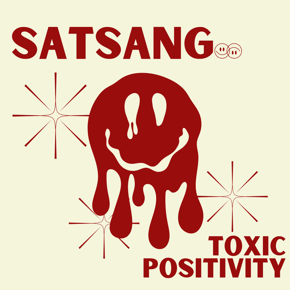 Toxic Positivity (Explicit)