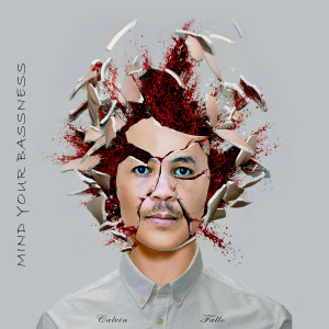 Calvin Fallo的專輯Mind Your Bassness (Explicit)