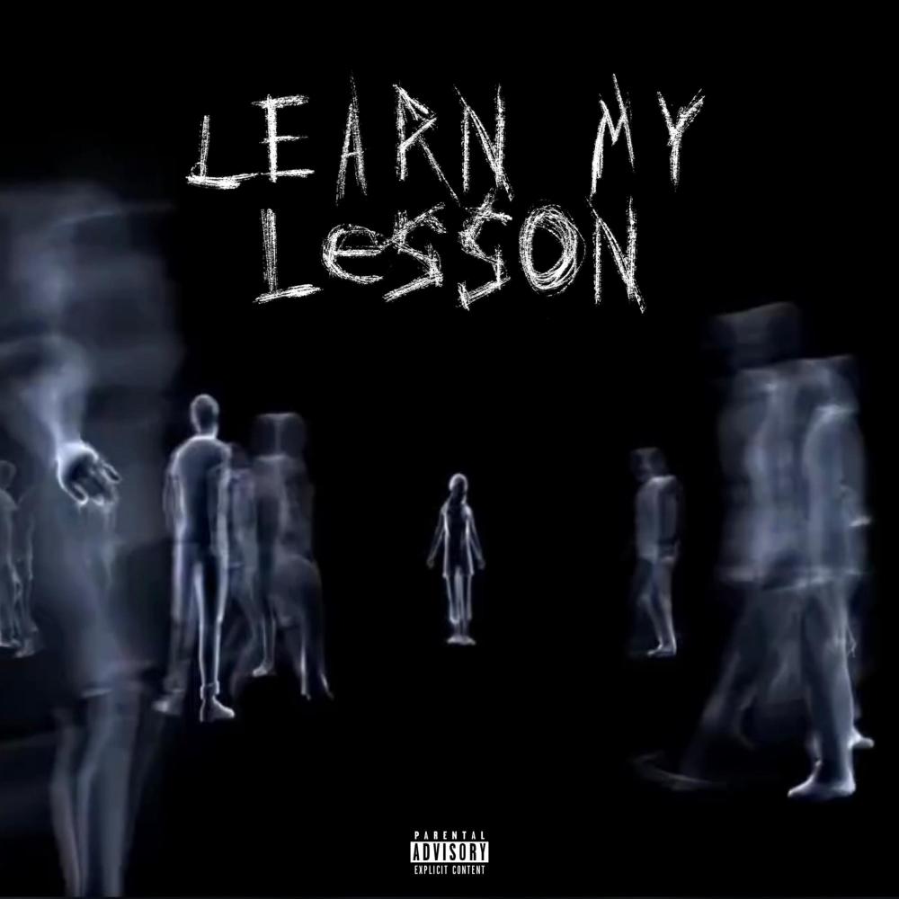 Learn My Lesson (Explicit)
