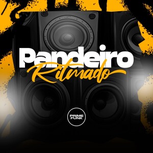 Pandeiro Ritmado (Explicit) dari DJ NANDES 014