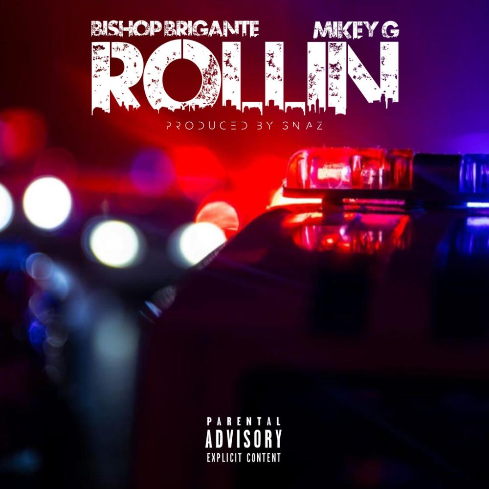 Rollin (feat. Mikey G) (Explicit)