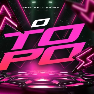 Listen to O Topo song with lyrics from Realmc