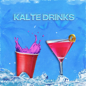 Listen to Kalte Drinks song with lyrics from Felix Warth