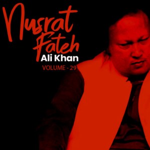 Nusrat Fateh Ali Khan, Vol. 29