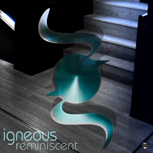 Igneous的專輯Reminiscent