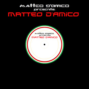 Listen to Matteo D'amico Presents: Matteo D'amico song with lyrics from Matteo D'Amico