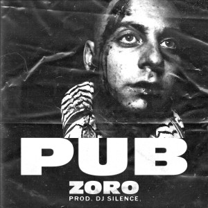 อัลบัม Pub (Explicit) ศิลปิน Yerch & Zoro