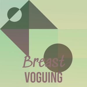 Album Breast Voguing from 