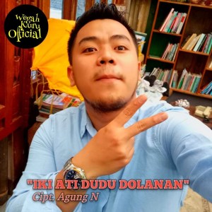 Listen to Iki Ati Dudu Dolanan song with lyrics from Agung Nugroho Wegahkuru