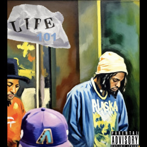 Album Life 101 (Explicit) from 