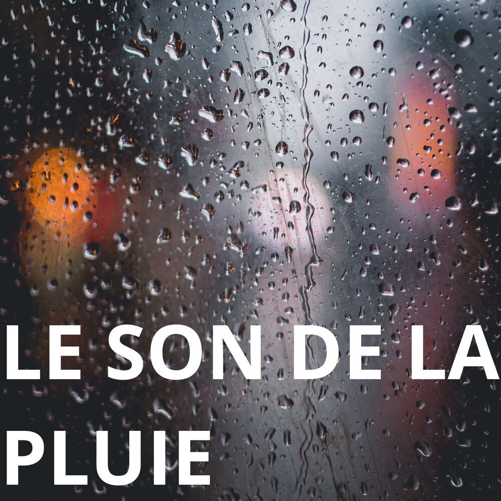 le son de la pluie