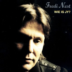 Fredi Nest的專輯Wie Is Jy?