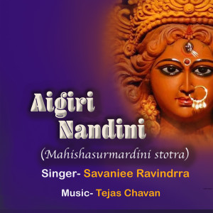 Album Aigiri Nandini from Savaniee Ravindrra