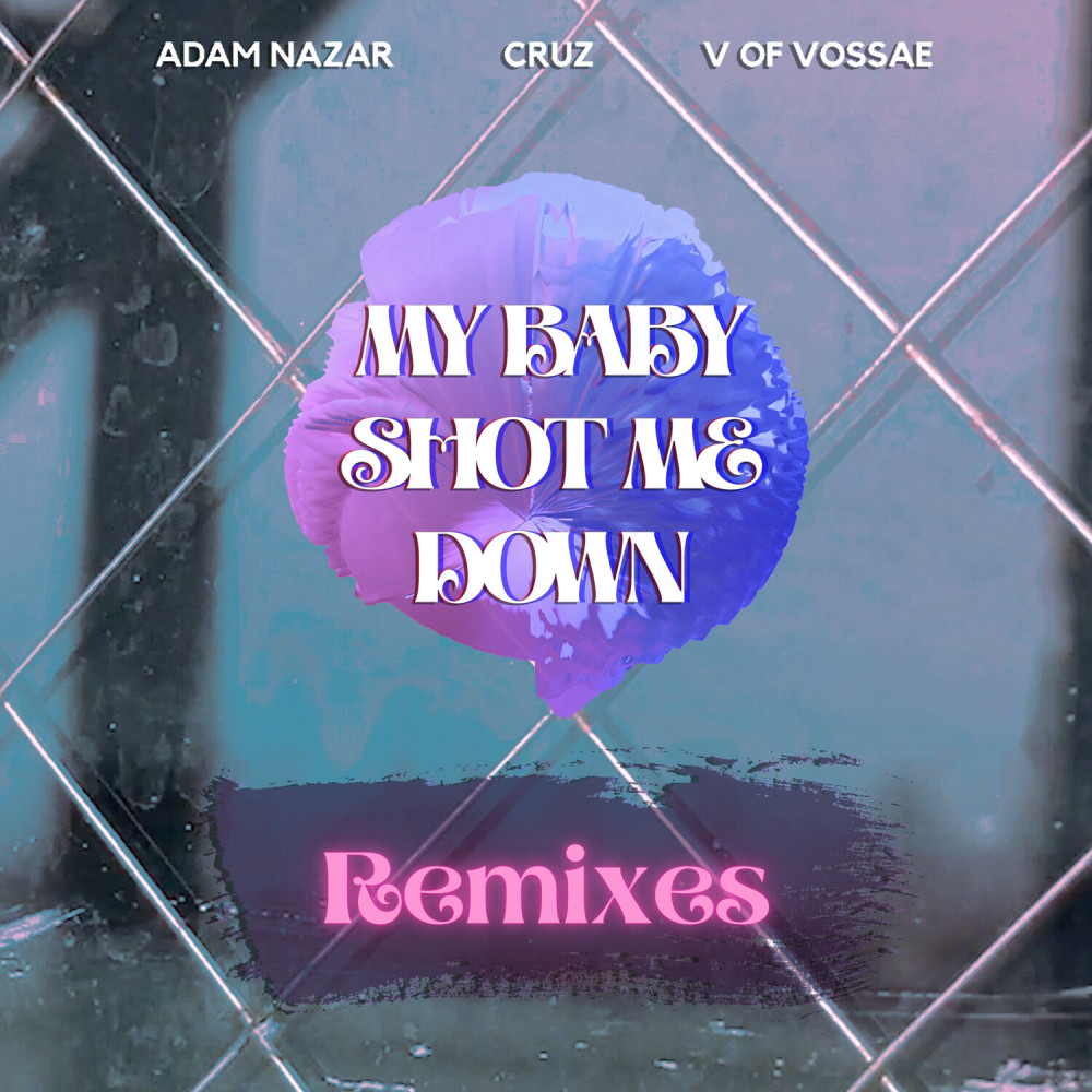 My Baby Shot Me Down (Angelina Lavo Remix)