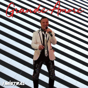 Album Grande amore from I Mistral