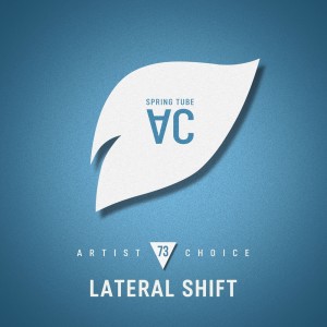 Album Artist Choice 073: Lateral Shift from Various Artists