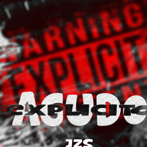 ดาวน์โหลดและฟังเพลง AGUDO EXPLICITO (Explicit) พร้อมเนื้อเพลงจาก DJ JZS