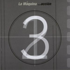 La Maquina的專輯...Acción