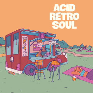 Album Acid Retro Soul oleh Various