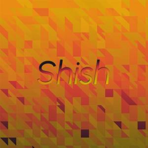 Various Artists的專輯Shish