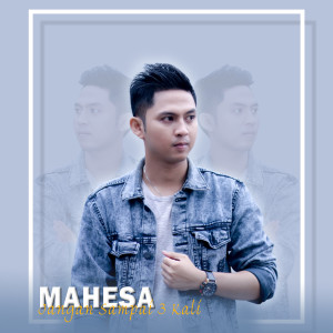 Listen to Jangan Sampai 3 Kali song with lyrics from Mahesa