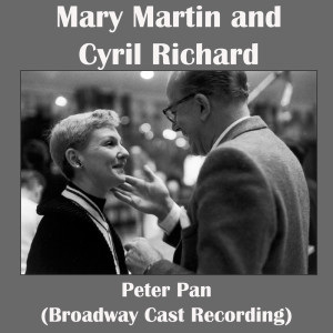 Album Peter Pan (Broadway Cast Recording) from Cyril Richard
