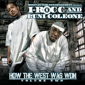 I-Rocc的專輯How The West Was Won, Vol. 2 Compilation