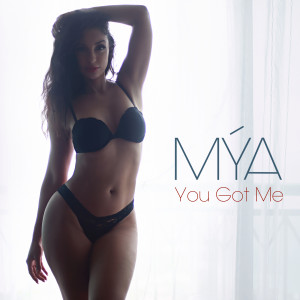 Listen to You Got Me (Explicit) song with lyrics from Mya