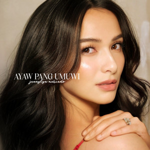 Jennylyn Mercado的專輯Ayaw Pang Umuwi