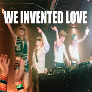 Listen to We Invented Love song with lyrics from Dorian Electra