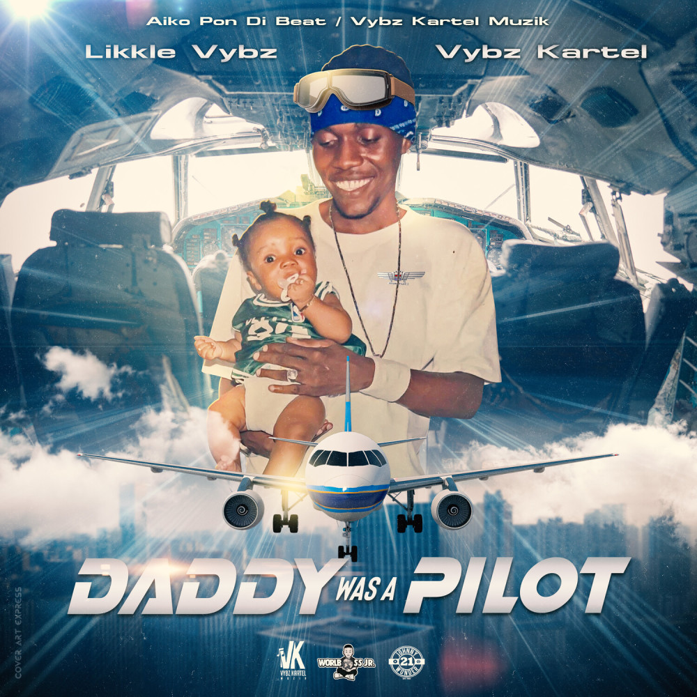 Daddy Was A Pilot (Explicit)